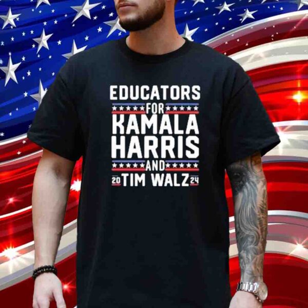 Official Educators For Kamala Harris And Tim Walz 2024 T-Shirt
