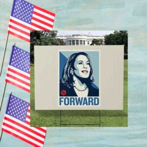 President Kamala Forward 2024 Yard Sign