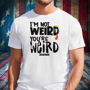 Vote Shirt, Youre weird, Harris, Funny Harris Walz Shirt, Kamala for President, Kamala 2024 Shirt