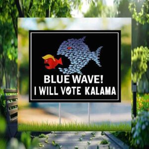 Blue Wave I Will Vote Kamala Yard Sign