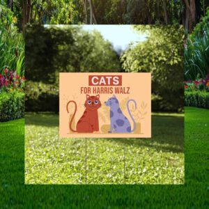 Cats For Harris Walz Lawn Yard Sign
