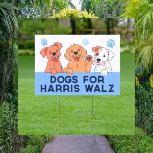 Dogs For Harris Walz 2024 Yard Sign