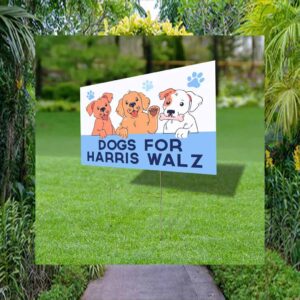 Dogs For Harris Walz 2024 Yard Sign