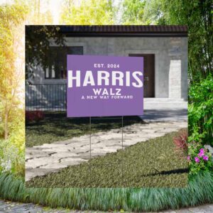 Harris Walz A New Way ForWard 2024 Yard Sign
