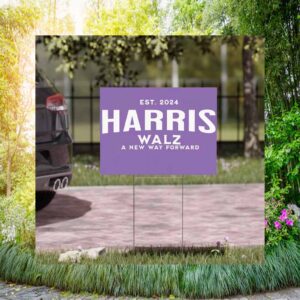 Harris Walz A New Way ForWard 2024 Yard Sign