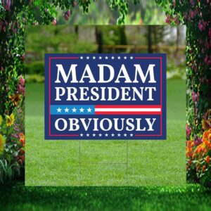 Harris Walz Madam President 2024 Obviously Yard Sign