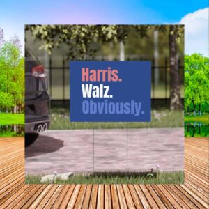 Kamala Walz Obviously Yard Sign