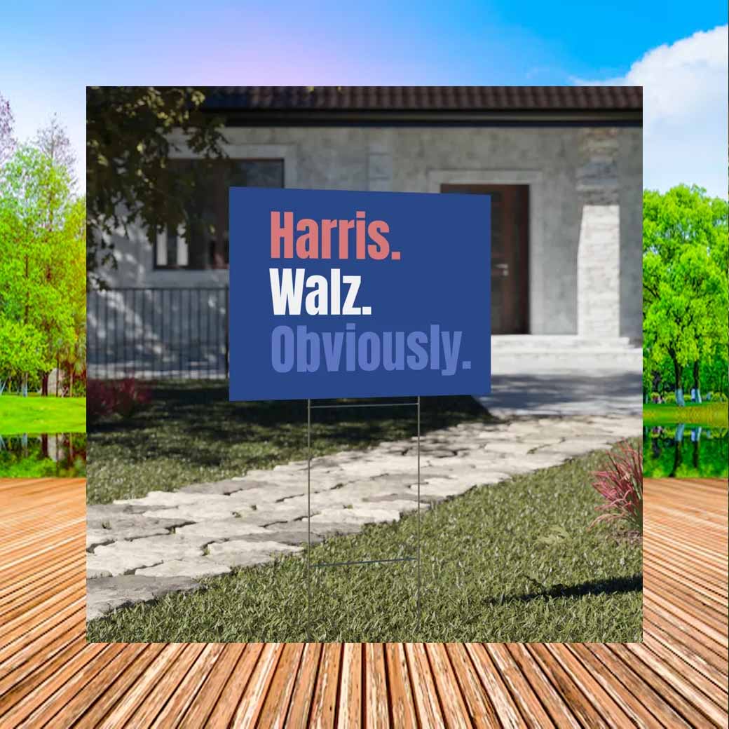 Kamala Walz Obviously Yard Sign