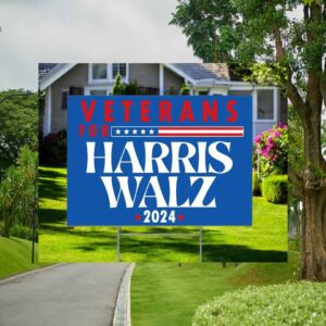 Veterans for Harris Walz 2024 Yard Sign