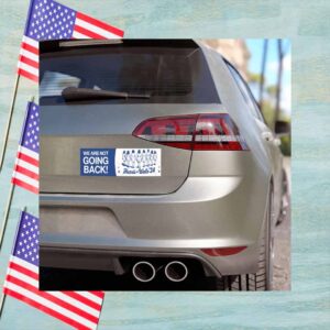 We Are Not Going Back Kamala Harris Car Magnet