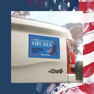Woman's Place is in the White House, Harris 24' Car Magnet