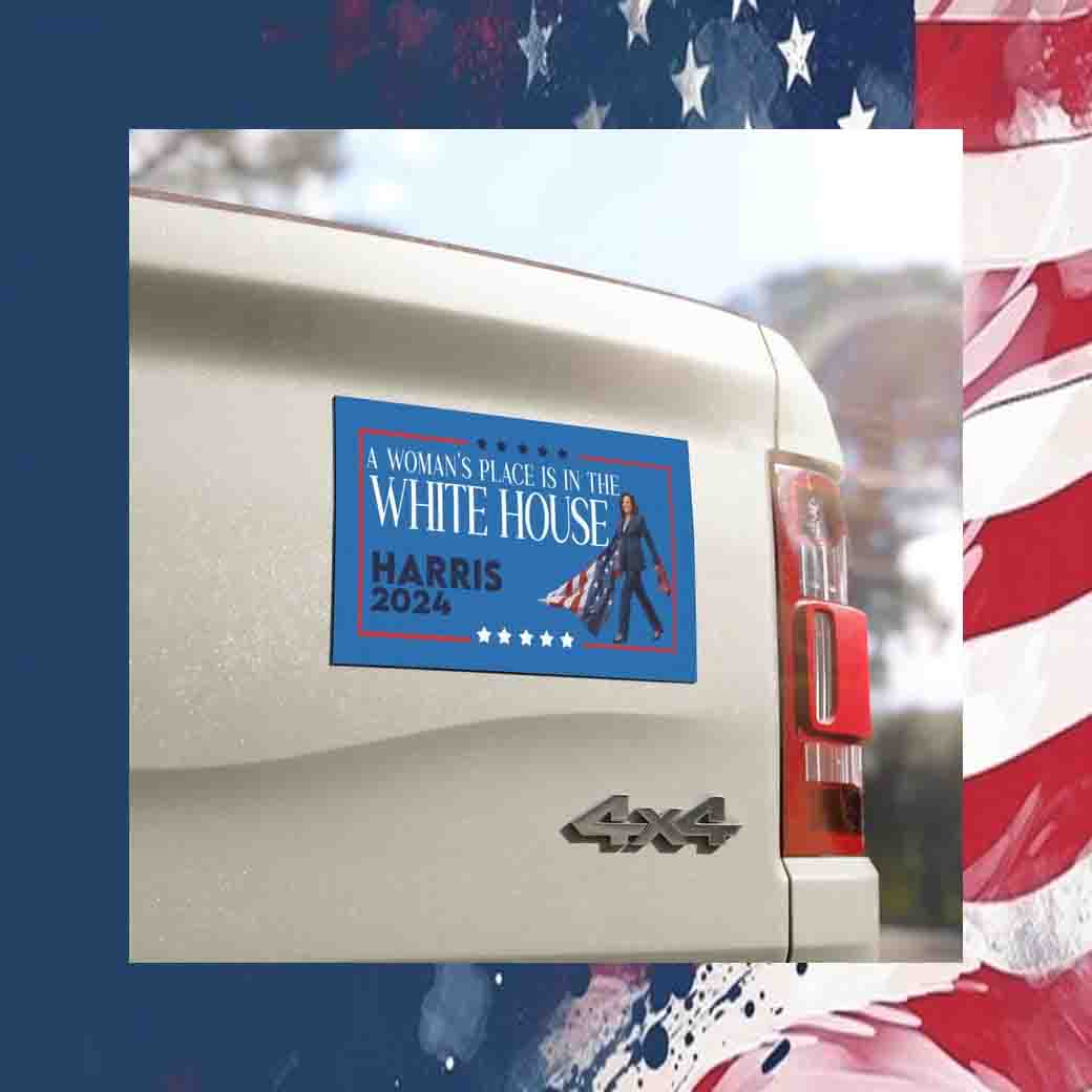 Woman's Place is in the White House, Harris 24' Car Magnet