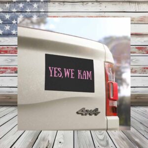 Yes, We Kam Kamala Harris Car Magnet