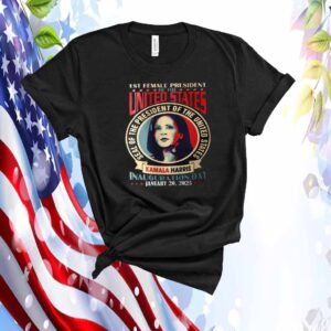 1st Femala President Of The United States Kamala Harris Shirt