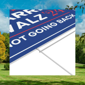 Harris Walz Yard Sign, Presidential Election 2024, Yard Lawn Sign - Democrat Vote - Political Sign, Home Yard Signs, Not Going Back