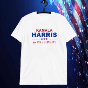 Kamala Harris For President Shirt