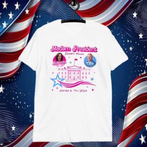 Madam President Dream House Harris & Tim 2024 Shirt
