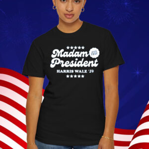 Madam and Tim president T-Shirt