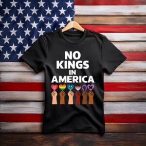 Anti Trump No Kings Shirt – 2025 Protest Tee