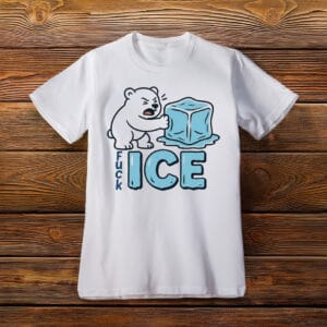 Bear Fuck ICE Anti Trump Shirt, Chinga La Migra