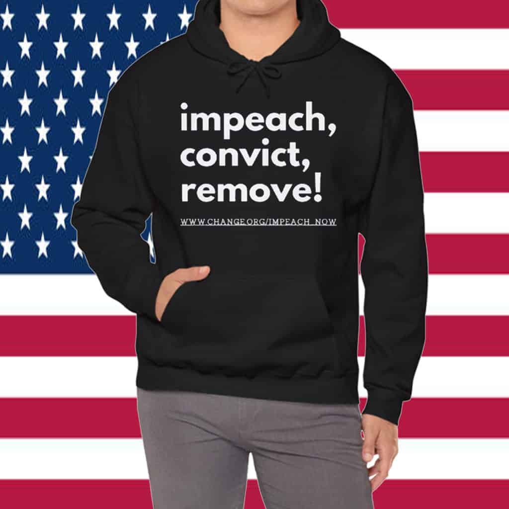 Impeach Convict Remove Anti-Trump T-Shirt
