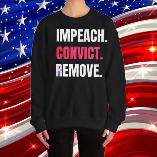 Impeach Convict Remove Shirts