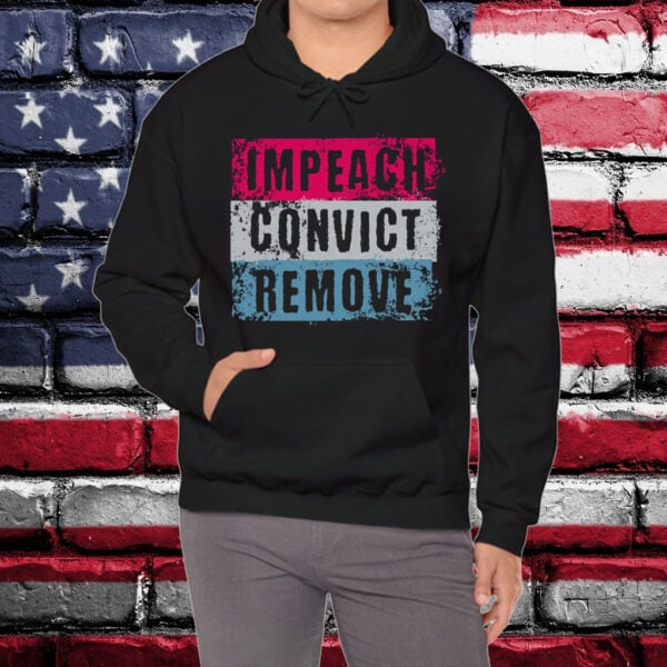 Impeach Convict Remove T-Shirt, Anti Trump