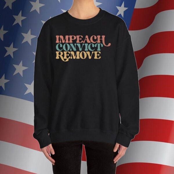 Impeach Convict Remove Tee Shirts