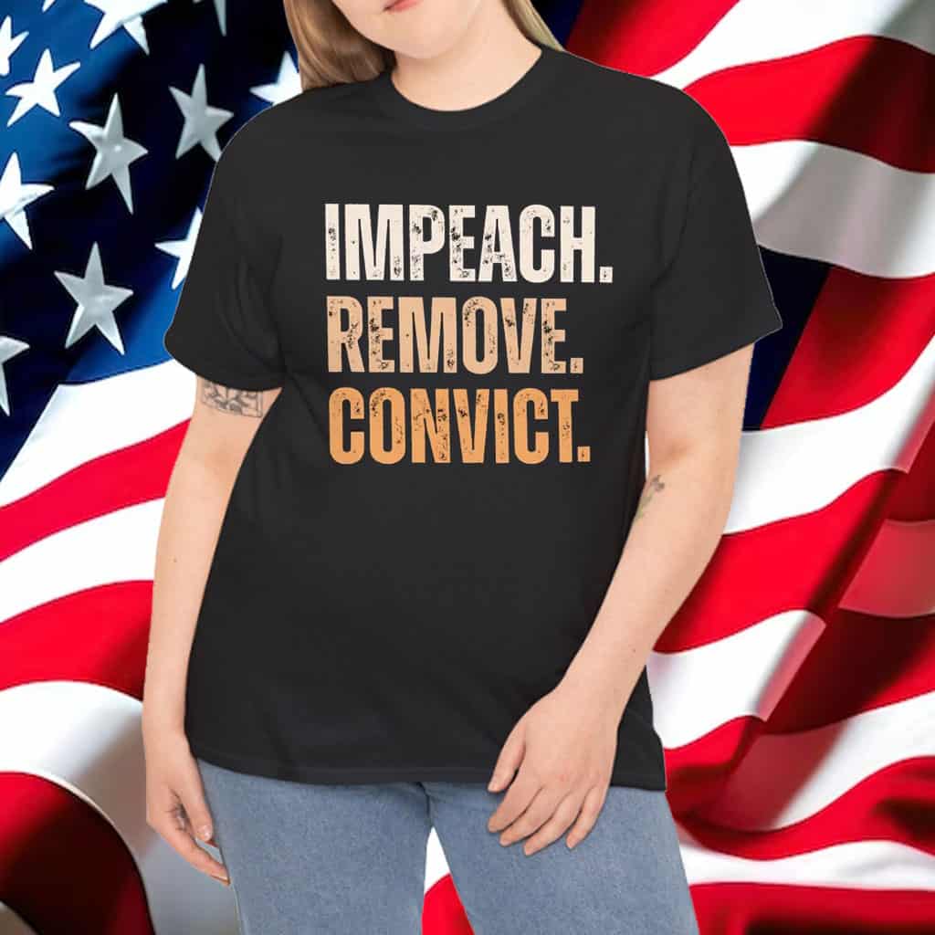 Impeach Remove Convict Impeach Trump Again T-Shirt