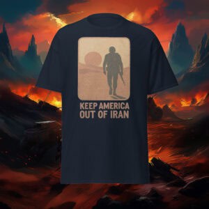 Keep America Out Of Iran T-Shirt