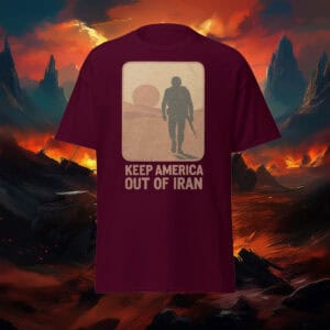 Keep America Out Of Iran T-Shirt