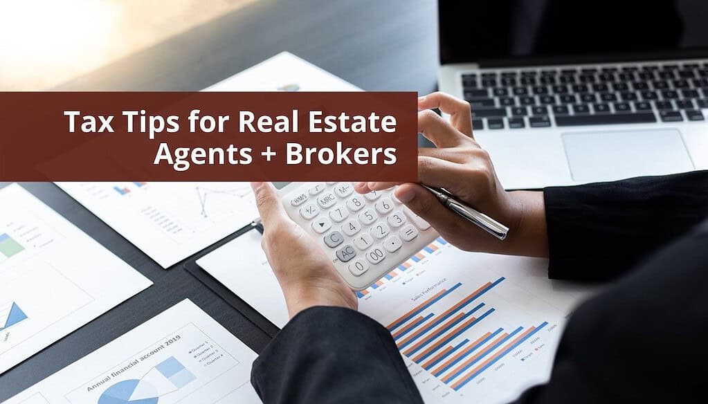 Tax Tips for Real Estate Agents and Brokers banner.