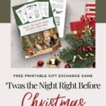 Twas the Night Right before Christmas exchange game printables with lovely watercolor illustration on the front cover and Arthur Rackham black and white illustrations through-out.