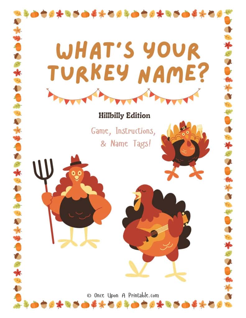 What's your turkey name? game printables with fun bright turkey graphics.