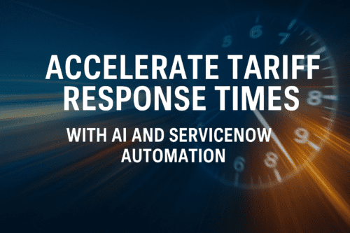 Accelerate Tariff Response Times