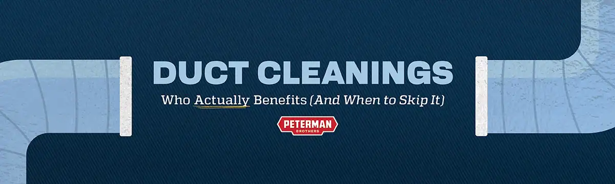 Duct Cleanings Who Actually Benefits And When To Skip It Blog Header