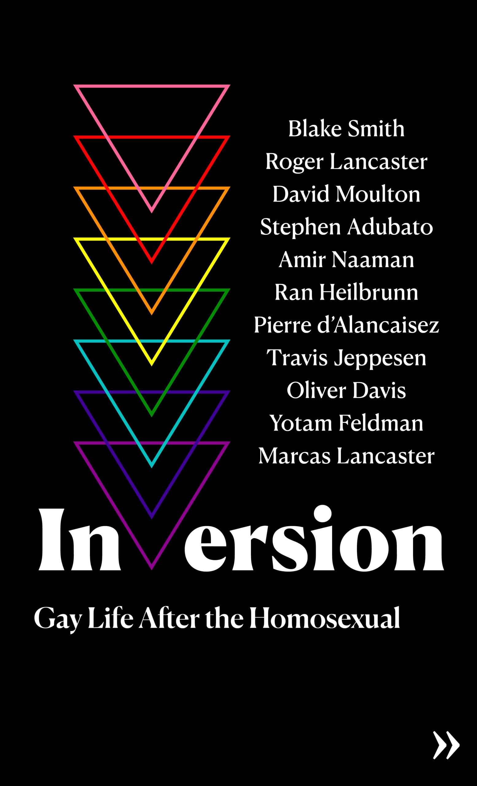 Inversion: Gay Life After the Homosexual