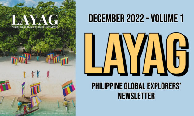 Layag: Philippine Global Explorers’ Newsletter