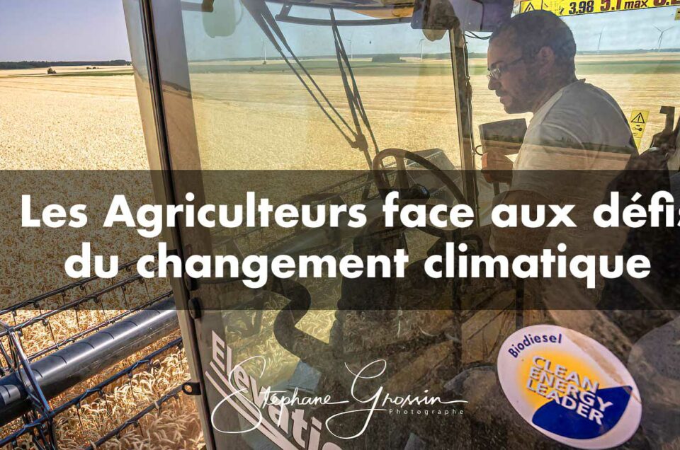 Le quotidien méconnu des agriculteurs face aux défis du changement climatique