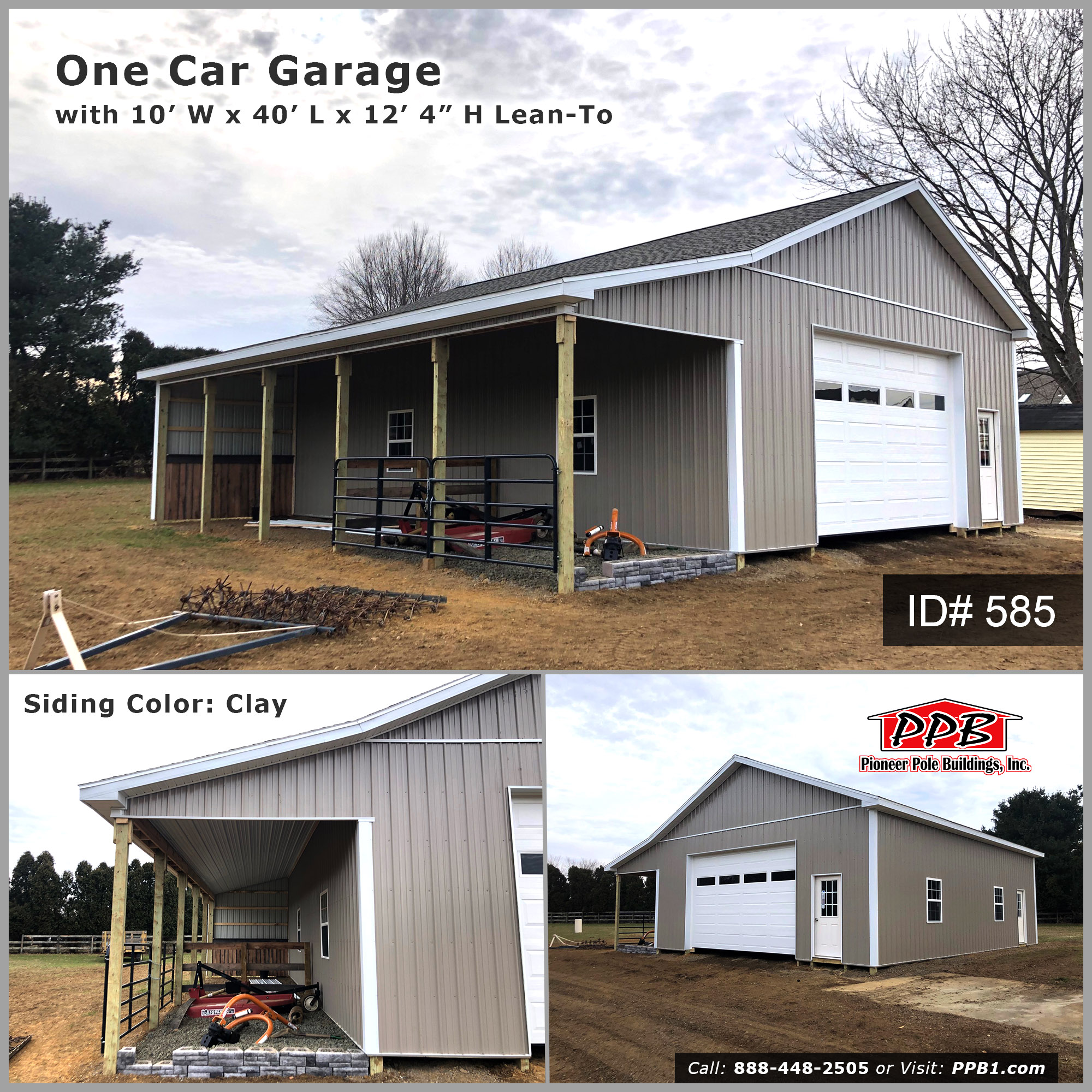 585 – Residential Nice Size Garage with Lean-To 30x40x12 17 Pole Building Dimensions: 30’ W x 40’ L x 12’ 4” H (ID# 585) A Nice Size Garage with Lean-To 30’ Standard Trusses, 2’ on Center 5/12 Pitch Colors: Siding Color: Clay Roofing Color: Weathered Wood (Architectural Shingles) Trim Color: White