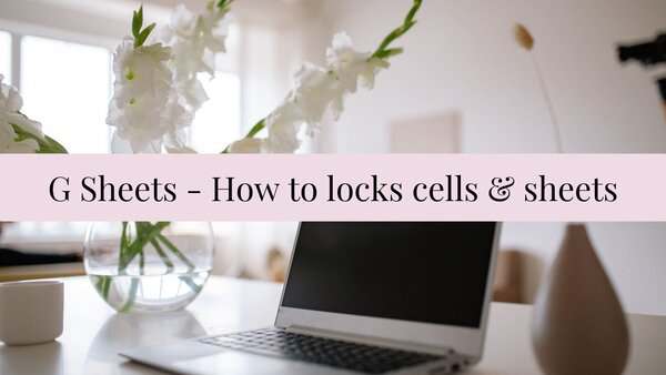 Step-by-step guide on how to lock cells in Google Sheets for better data protection and management. Learn easy methods to secure your spreadsheet data effectively.