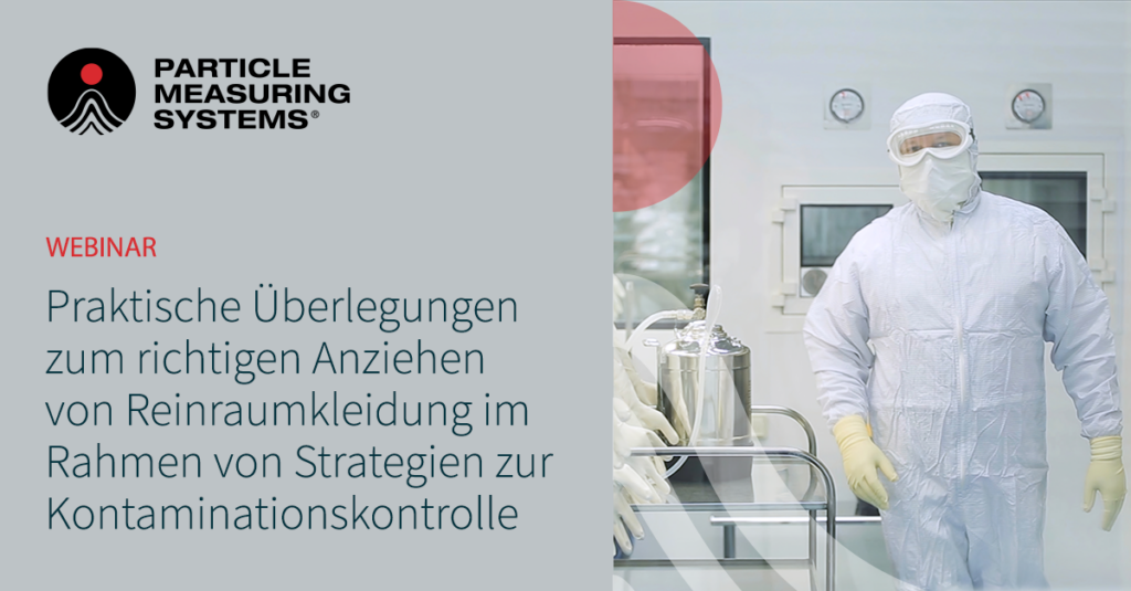 Praktische Überlegungen zum richtigen Anziehen von Reinraumkleidung im Rahmen von Strategien zur Kontaminationskontrolle