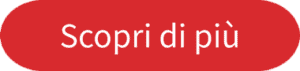 bottone con scritta "Scopri di più"