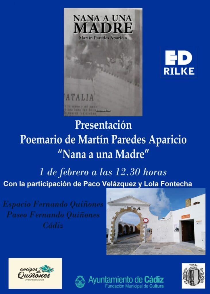 Poesía y literatura en Cádiz, lanzamiento de "Nana a una Madre" por Martín Paredes Aparicio.
