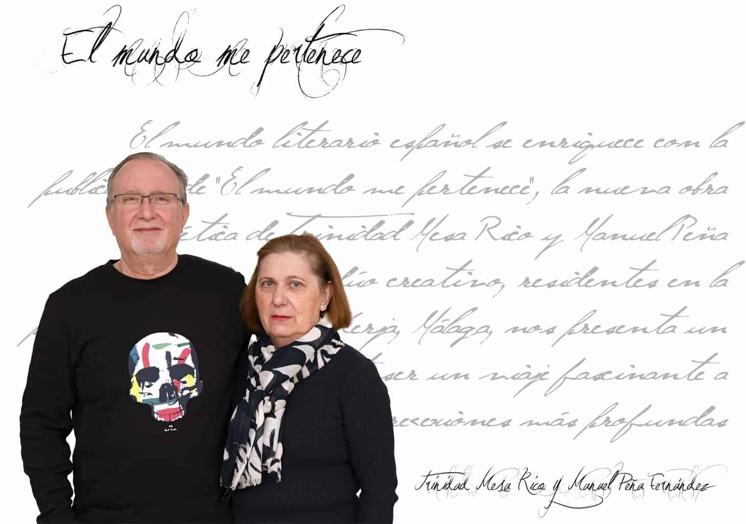 Entrevista a Trinidad Mesa Rico y Manuel Peña Fernández, autores de "El mundo me pertenece"