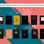 Nuevos libros recomendados por la revista Poesía eres tú, destacando obras de poesía y narrativa en la cultura hispana.