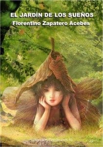 EL JARDIN DE LOS SUEÑOS - Florentino Zapatero Acebes