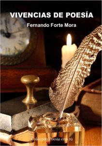 VIVENCIAS DE POESÍA. FERNANDO FORTE MORA