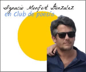 Ignacio Monfort González en Club de poesía