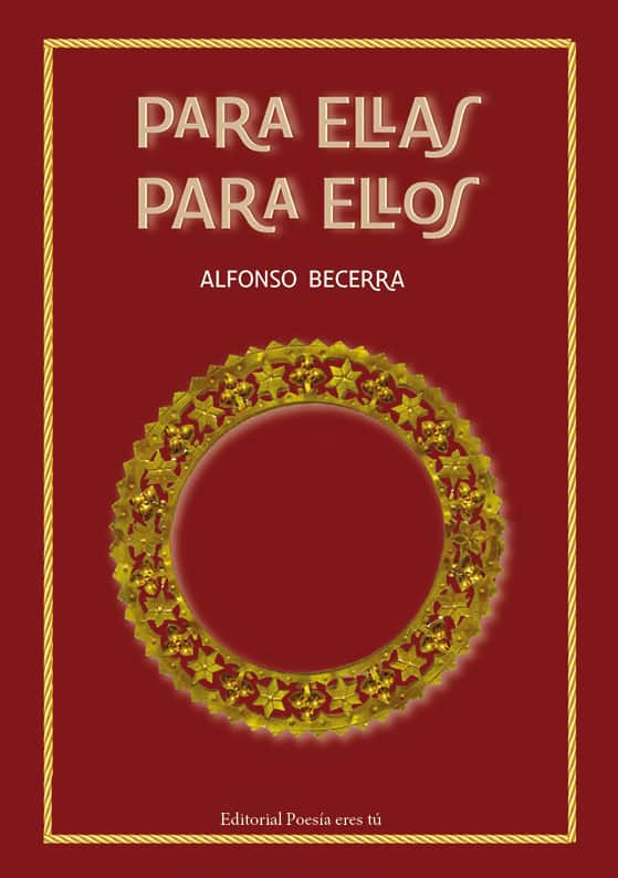 Deep red book cover with gold decorative circle and poetic title "Para Él & Para Ella".